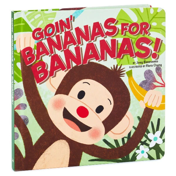 Hallmark Goin' Bananas For Bananas! Board Book 1 Hallmark Goin' Bananas For Bananas! Board Book