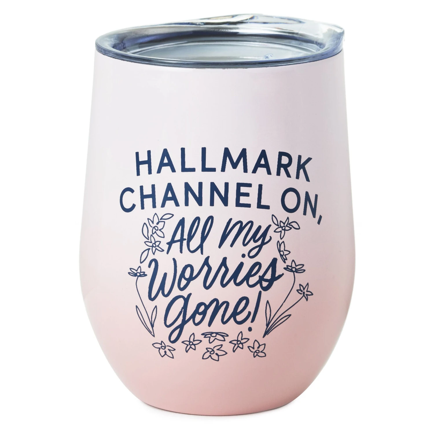 Hallmark Channel On, Worries Gone Stainless Steel Wine Tumbler, 12 Oz. 1 Hallmark Channel On, Worries Gone Stainless Steel Wine Tumbler, 12 Oz.