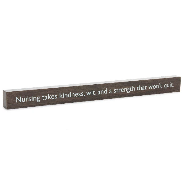 Hallmark Nursing Takes Strength Wood Quote Sign, 23.5x2 1 Hallmark Nursing Takes Strength Wood Quote Sign, 23.5x2