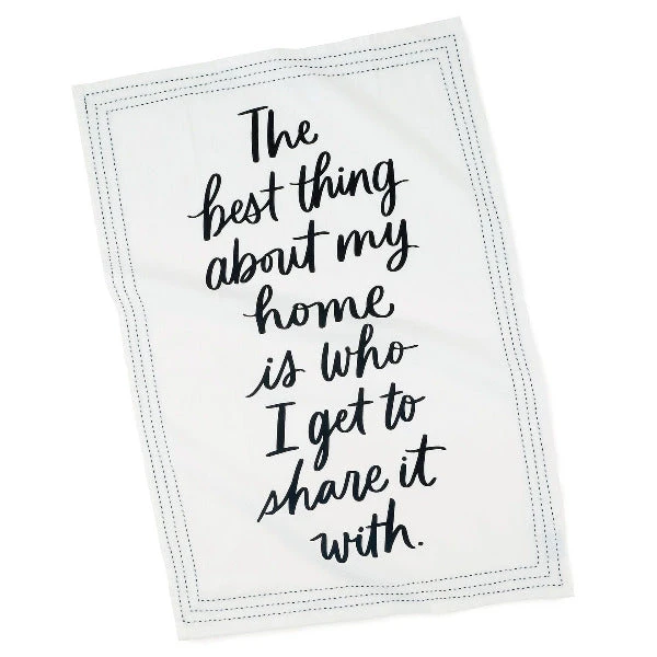Hallmark The Best Thing About My Home Is Tea Towel 1 Hallmark The Best Thing About My Home Is Tea Towel