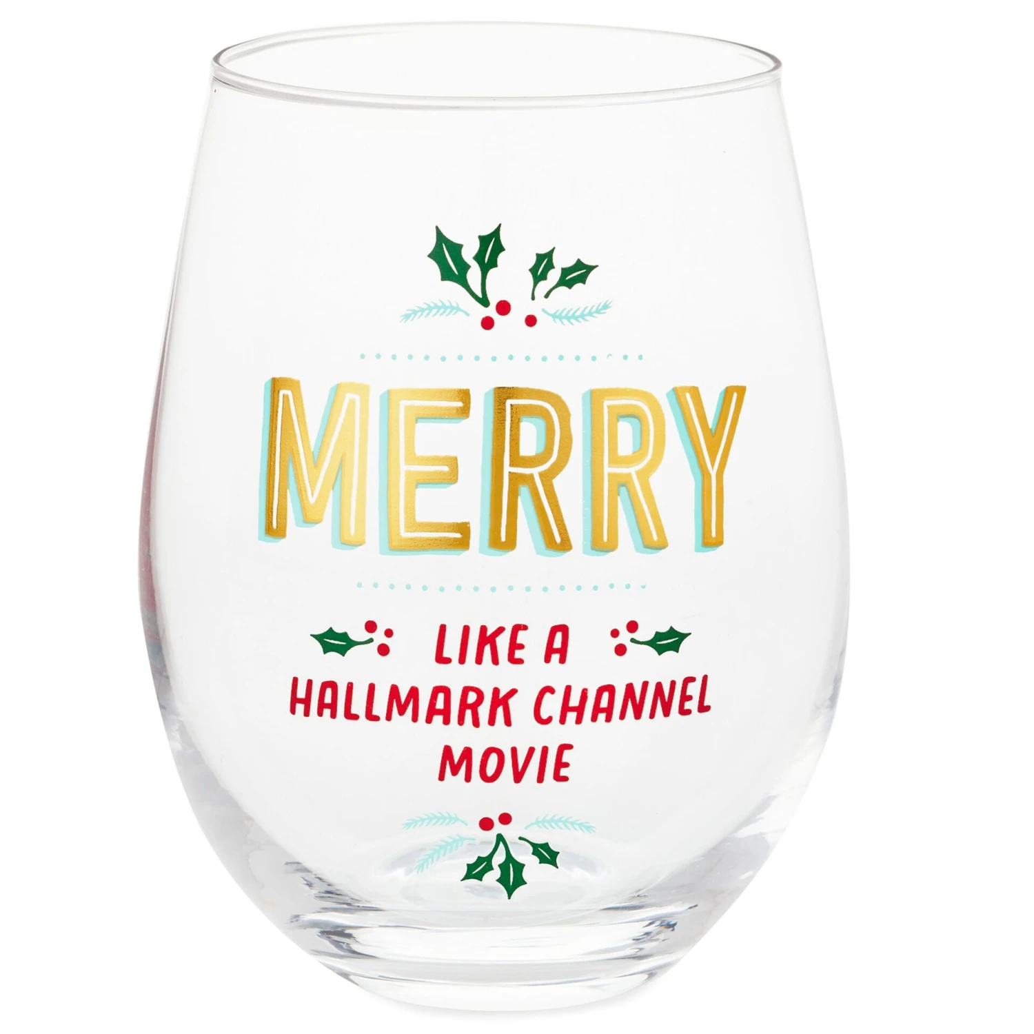 Merry Like Hallmark Channel Stemless Wine Glass, 17 Oz. 1 Merry Like Hallmark Channel Stemless Wine Glass, 17 Oz.